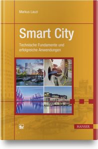 Buchcover - Prof. Dr. Markus Lauzi - Smart City - Technische Fundamente und erfolgreiche Anwendungen