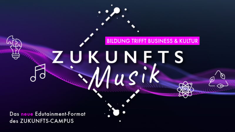 Veranstaltung "Zukunfts-Musik" des Zukunfts-Campus des BVSC-Mitglieds Life Design Group