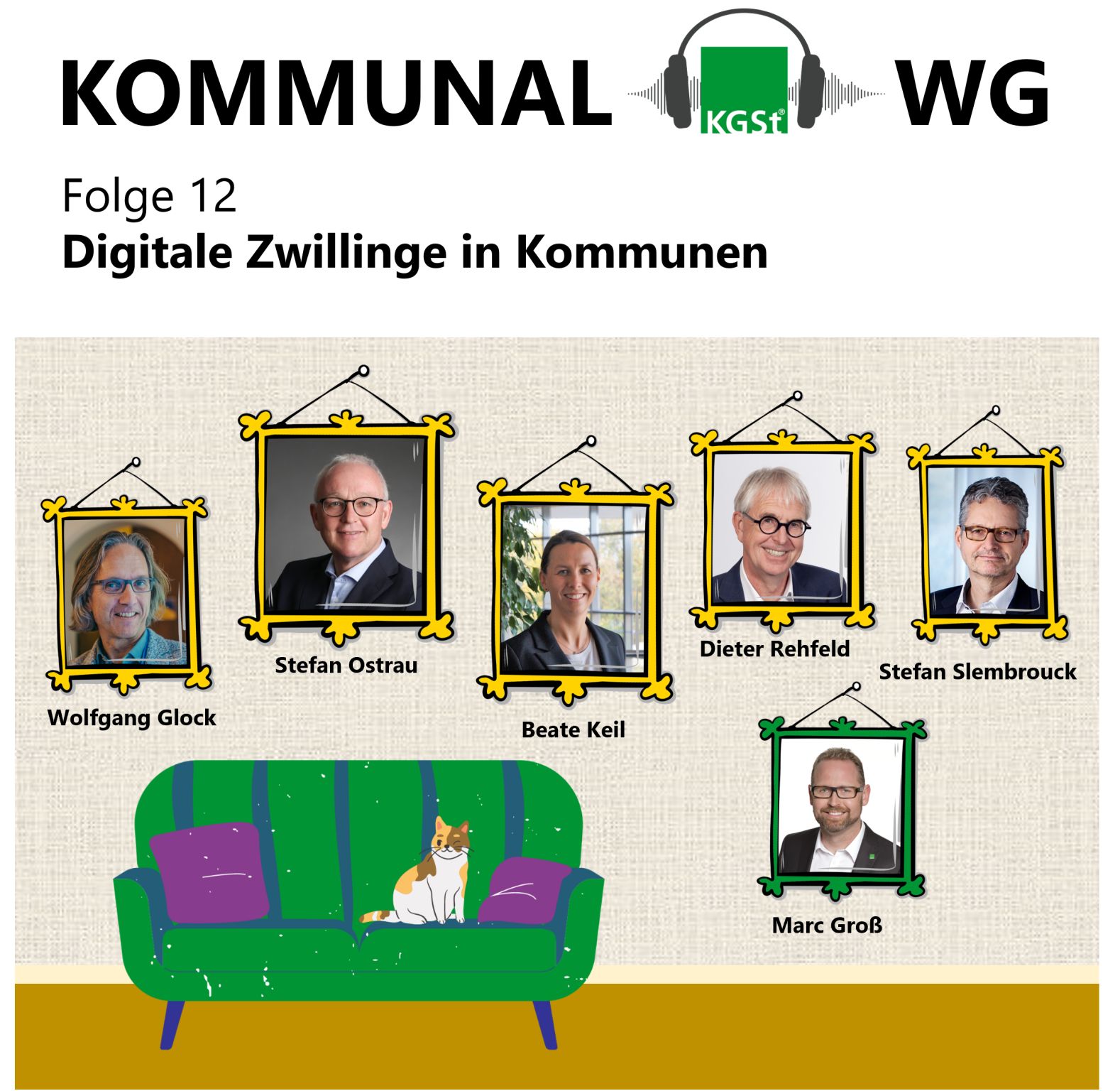 Folge 12 des Podcast der 'KGSt-Kommunal-WG' u.a. mit BVSC-Vorstand Stefan Slembrouck zum Thema 'Digitale Zwillinge in Kommunen'