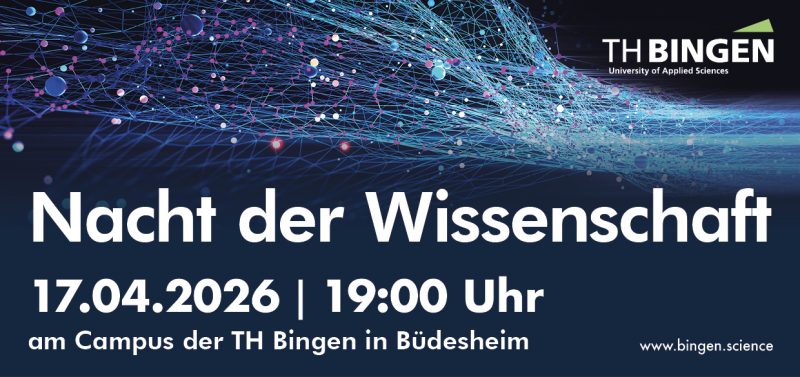 5. Nacht der Wissenschaft and er TH-BIngen am 17.04.2026